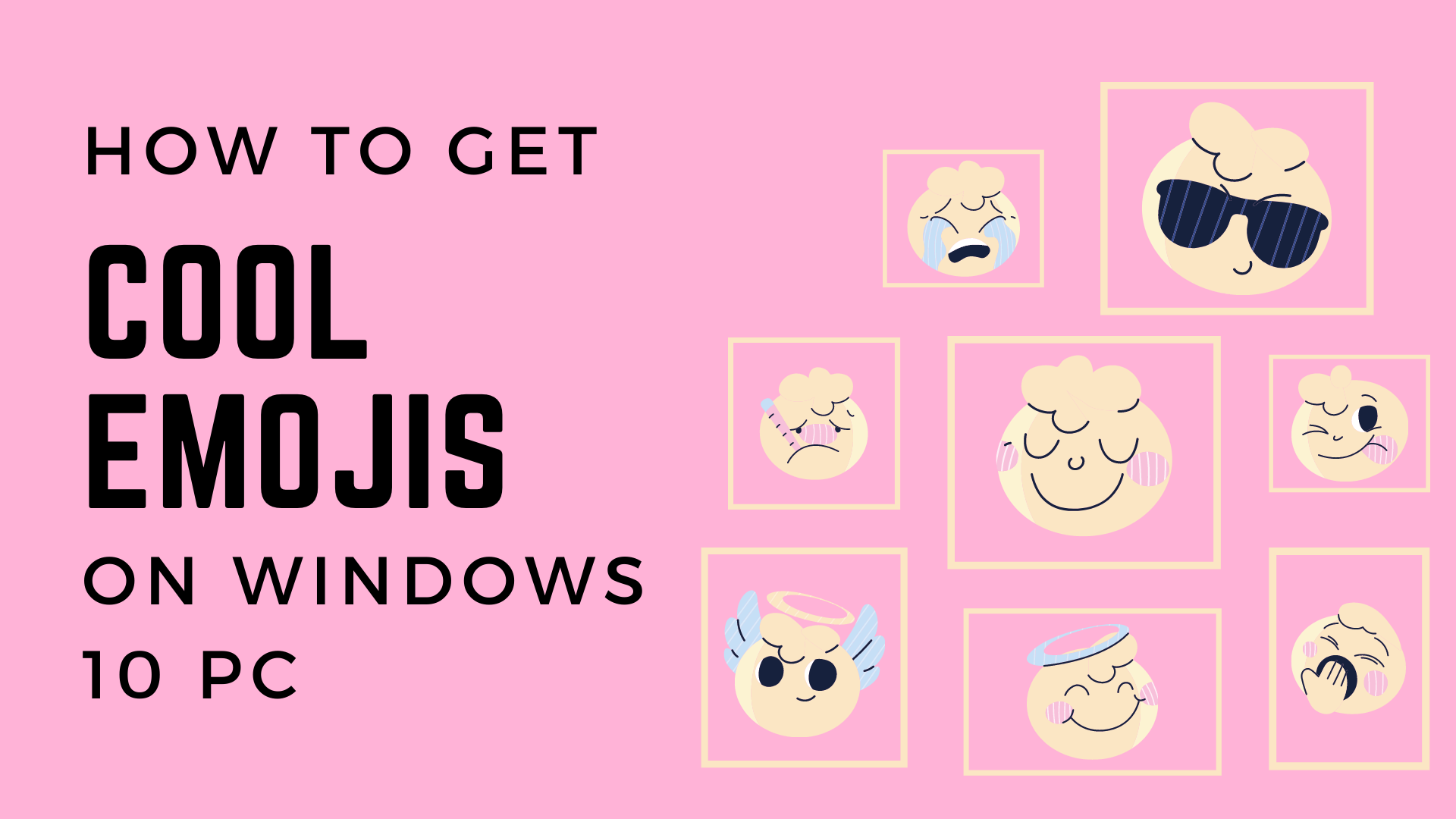 Emojis: How To Get Emojis For Your Windows 10 PC? - Tech Emblem