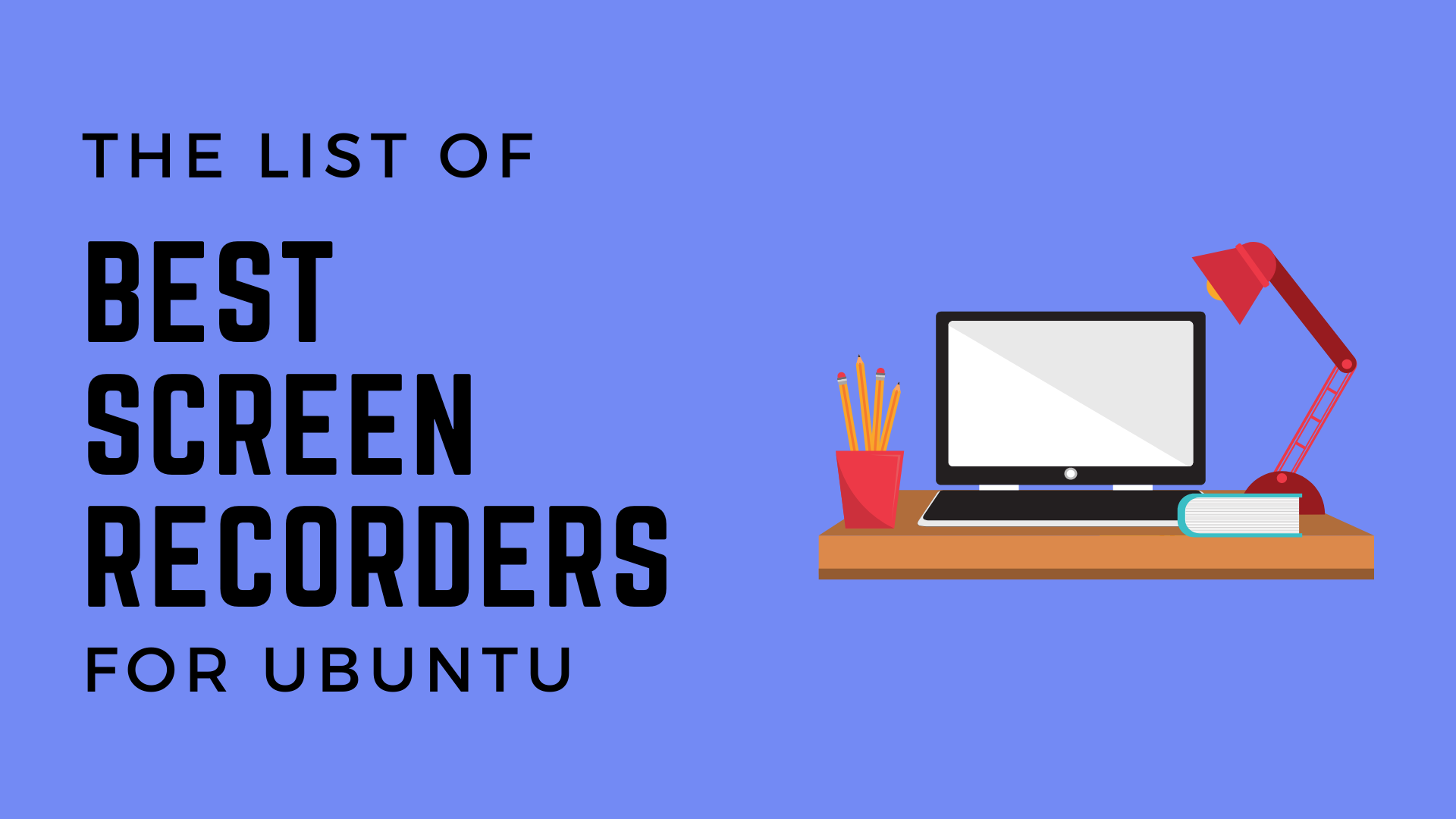 Best Screen Recorders For Ubuntu