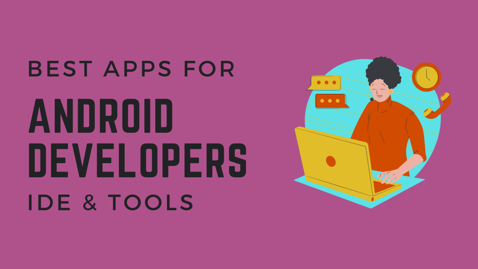 Android Apps For Developers