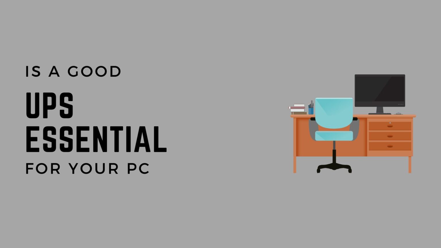 Is UPS Really Necessary For A PC? Tech Emblem