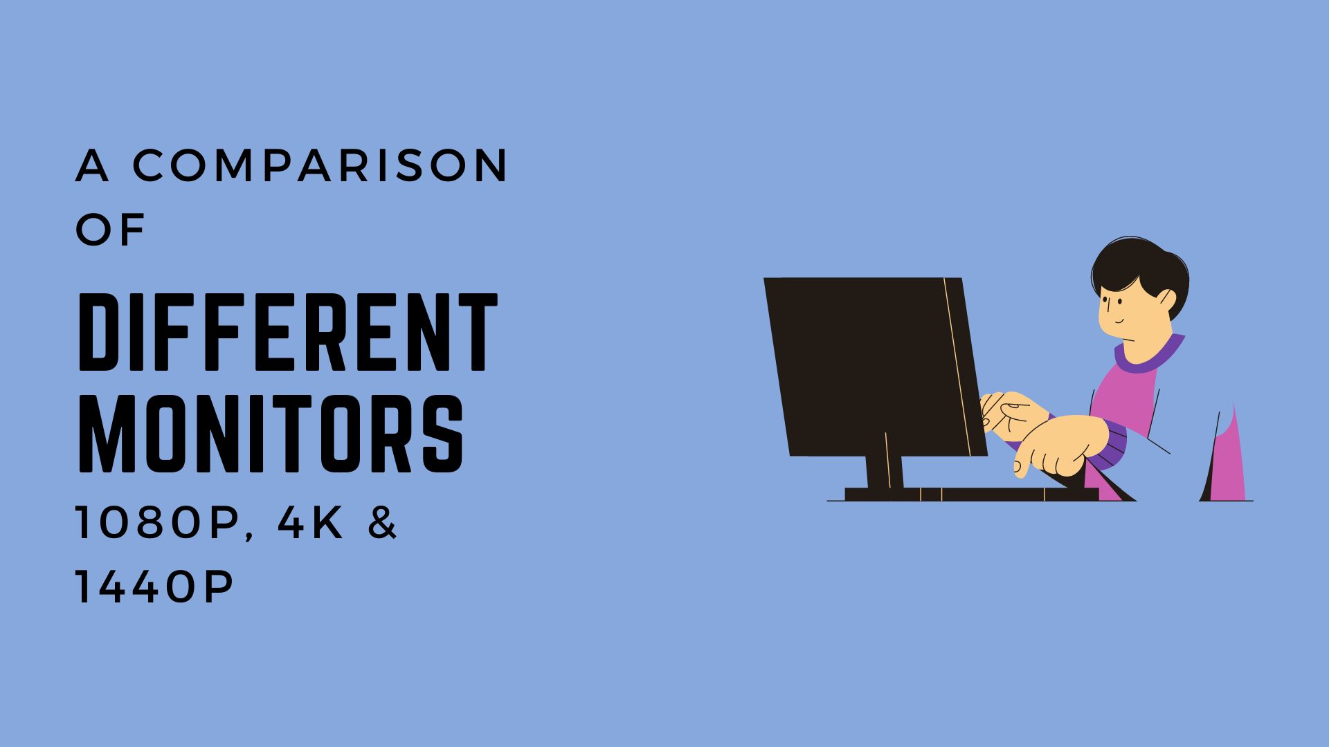 Monitors (1080p, 1440p And 4k)